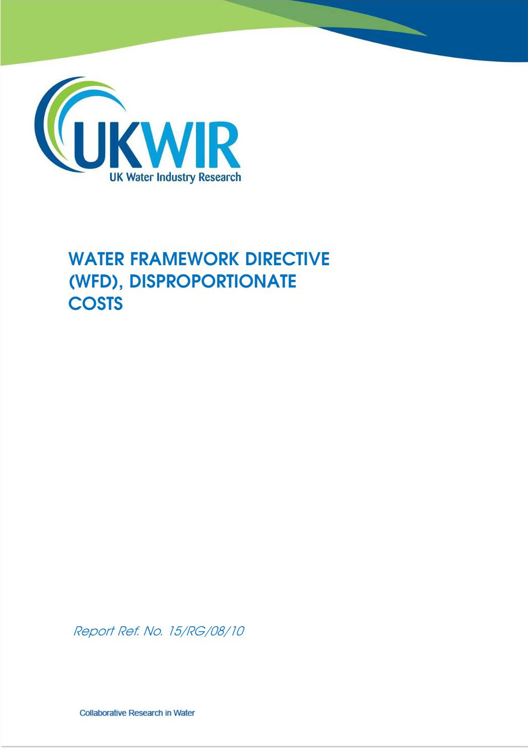 Water Framework Directive (WFD); Disproportionate Costs